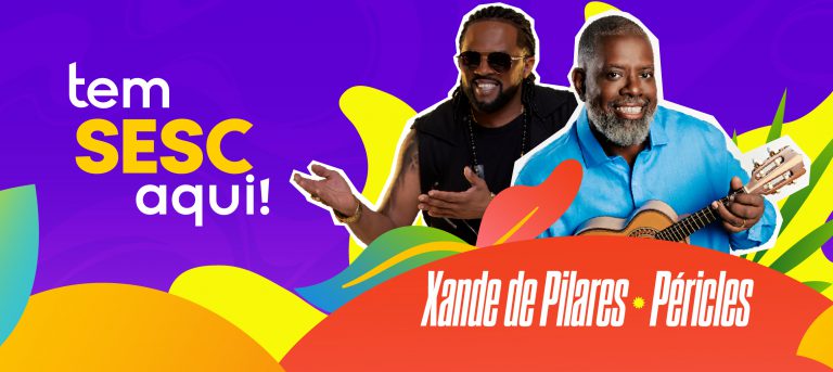 SESC COMEMORA 80 ANOS COM SHOW SOLIDÁRIO DE PÉRICLES E XANDE DE PILARES, EM MANAUS